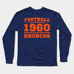 Football Colorado 1960 Denver Broncos Long Sleeve T-Shirt